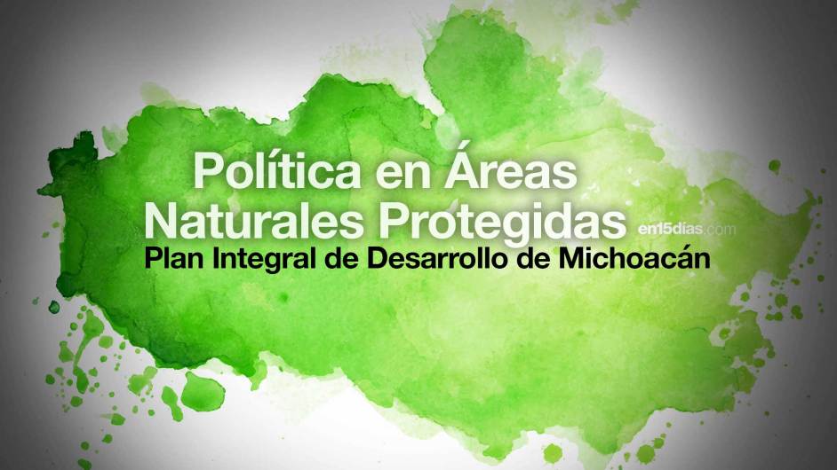 política pública Áreas Naturales Protegidas Michoacán